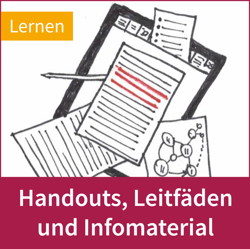 Link zu Handouts, Leitfäden und Infomaterialien zum Thema Lernen